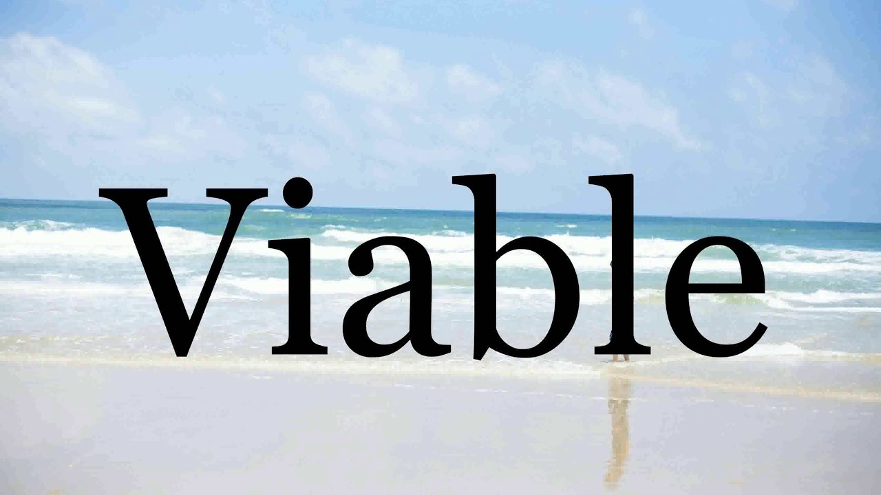 How To Pronounce Viable Pronunciation Of Viable YouTube