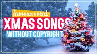Christmas Songs without Copyright I Vocal Christmas Songs I Free Download
