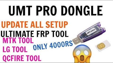 How TO Update UMT PRO Setup Full Update / All Umt Tool Update Lattest 2019