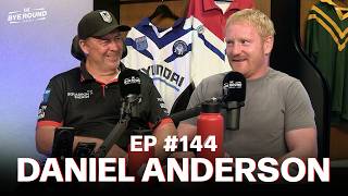 #144 The Gaffer: Daniel Anderson