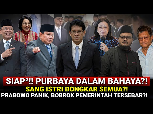 GEMPAR!! KESAKSIAN ISTRI PURBAYA BONGKAR SEMUA?! Prabowo Panik, Nasib Purbaya Di Ujung Tanduk?!