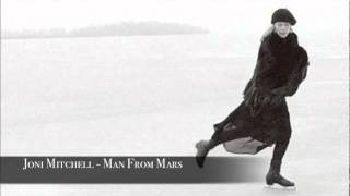 ‪Joni Mitchell - Man From Mars