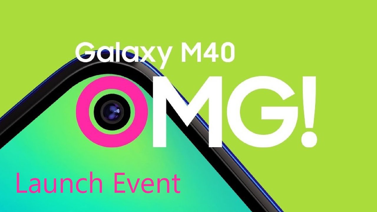 🔴 LIVE : Samsung Galaxy M40 Launch Event | India Launch