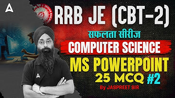 RRB JE CBT 2 | MS Powerpoint 25 MCQ #2 | RRB JE CBT 2 Computer Science Classes | By Jaspreet Sir