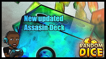 New updated Assasin Deck Random Dice