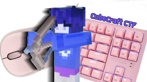 Keyboard+Mouse ASMR SATISFYING | cubecraft CTF (100+fps)