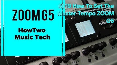 #019 How To Set The Master Tempo ZOOM G5