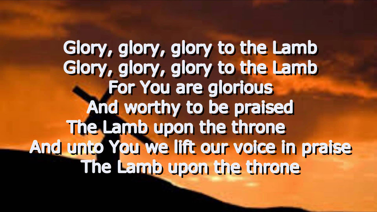 Glory to the Lamb   Benny Hinn Lyrics