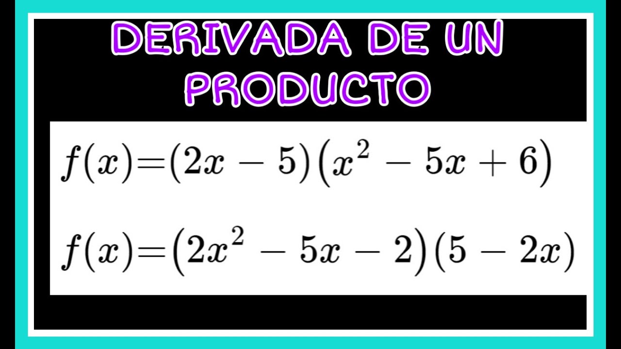 DERIVADA DE UN PRODUCTO DE FUNCIONES. EJERCICIO RESUELTO 1 - YouTube