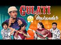 Gulati makandar  comedy with message  taffu  comedykahungamataffu