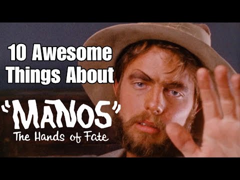 10 Awesome Things About MANOS THE HANDS OF FATE