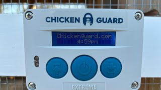 Chicken Guard Extreme review and explanation of failures! DO NOT MAKE THIS MISTAKE!!