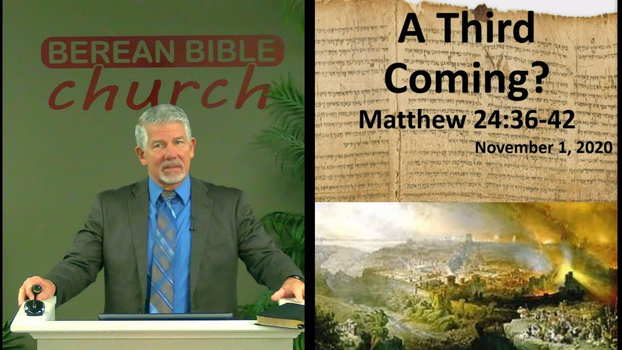 A Third Coming? Can The Topic of Matthew 24 Be Split? (Matthew 