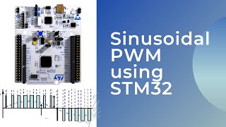 Sinusoidal PWM using STM32F051 | Sinusoidal PWM in inverters
