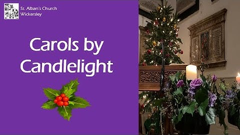 Carols by Candlelight, Sunday 18th December 2022, 7.00pm