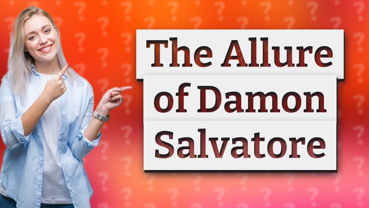 What makes Damon Salvatore so attractive? YouTube