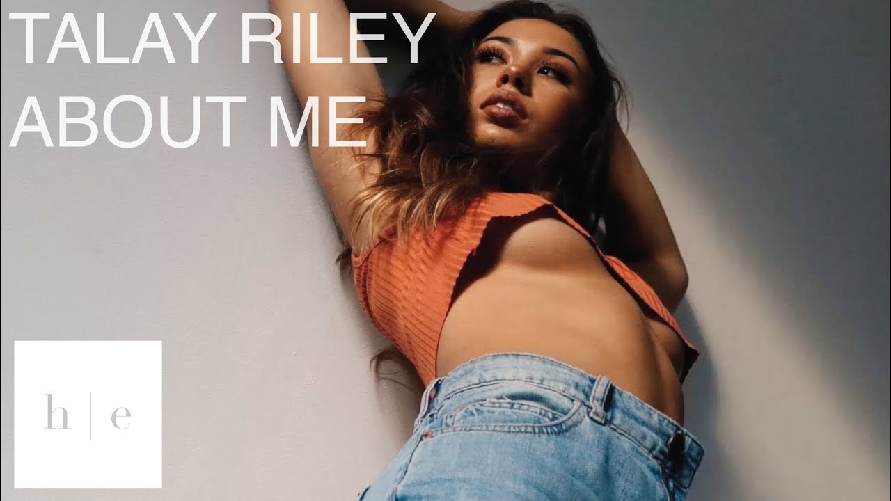 Download Talay Riley - About Me
