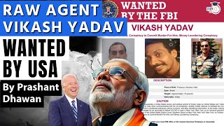 Raw Agent Vikash Yadav Declared Most Wanted By Usa Pressure On India Before Brics Summit