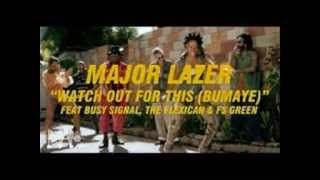 Major Lazer Watch out for this Resimi