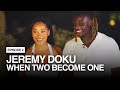 Jeremy Doku Episode 2 When Two Become One 