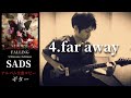 SADS / far away 【FALLING Ultimate Edition】 ギター 弾く