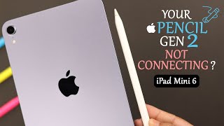 Apple Pencil Not Connecting to iPad Mini 6? - Fixed Not Working Issue!