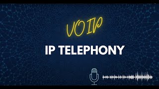 Hosted IP Telephony and VOIP