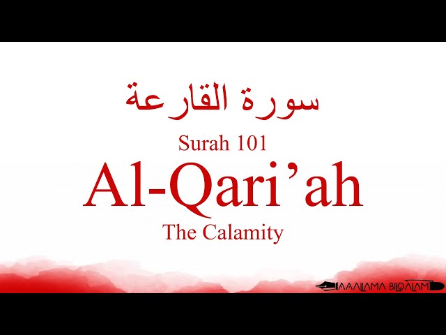 Hifz / Memorize Quran 101 Surah Al-Qari'ah by Qaria Asma Huda with Arabic Text and Transliteration class=
