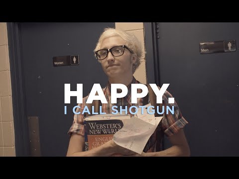 Happy. — Happy. - I Call Shotgun (Official Music Video)