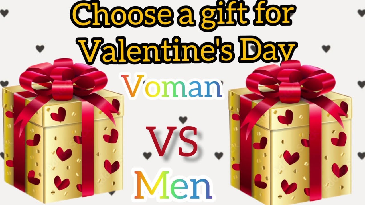 Choose a gift for Valentine's Day🎁/Men VS Woman👍Boys VS Girls 😅Choose ...