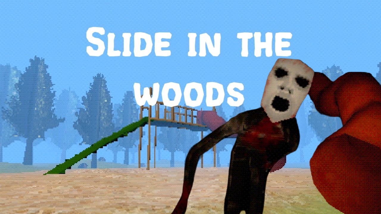 I DONT LIKE THIS SLIDE!!! - Slide in the woods indie horror