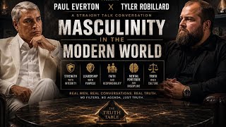 Monday 2 pm on the Truth Table Season 3 EP 5 with Tyler Robillard: Masculinity in the Modern World.