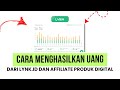 Cara Menghasilkan Uang Dari LYNK ID Dari Affiliate Produk Digital