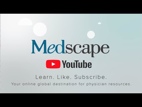 Welcome to Medscape YouTube