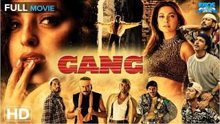 गैंग - GANG (2000) Full Movie HD | Nana Patekar, Jackie Shroff | Remembering a Legendary Performer 🙏