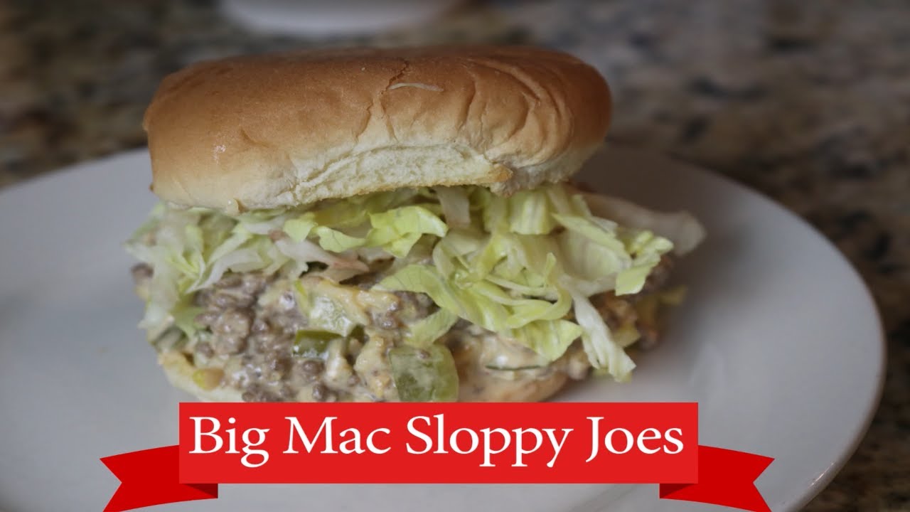 Big Mac Sloppy Joes YouTube