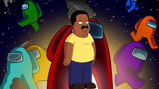 I sang The Cleveland Show in Among Us.