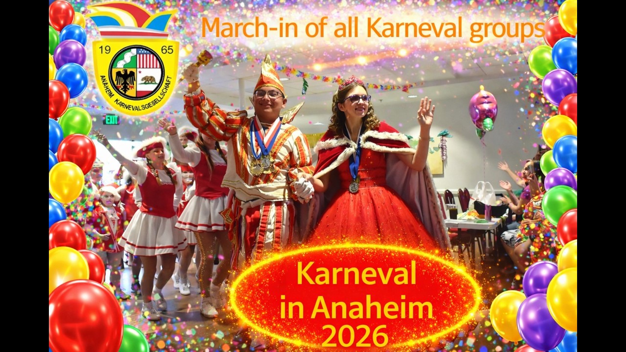 March-in of all Karneval Groups - Anaheim Karnevalsgesellschaft - Kinder Karneval 2026