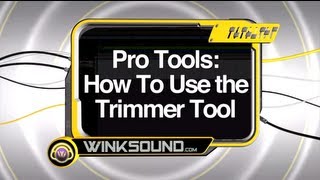 Pro Tools: How To Use the Trimmer Tool | WinkSound