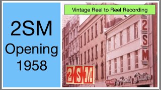 Radio Station 2SM Historic Recording from its opening in 1958 (Audio)