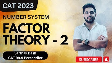 Factors and Multiples || Factor Theory - 2 || CAT Exam Preparation || CAT 2023 || Number System