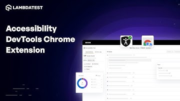 Enhance Web Inclusivity with Accessibility DevTools Chrome Extension by LambdaTest