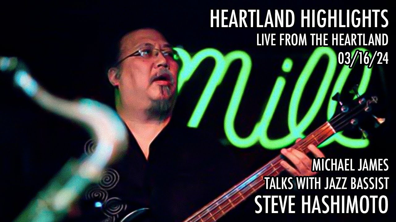 Heartland Highlight from 03/16/24: Steve Hashimoto