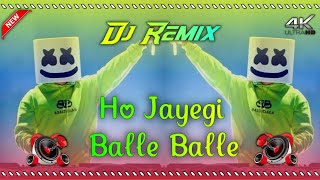#Ho Jayegi Balle Balle Humming Bass / DJ RONI REMIX