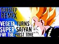 Vegeta turns super saiyan for the first time dubstep remixlezbeepic reupload