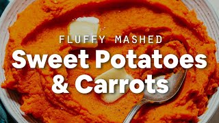 Fluffy Mashed Sweet Potatoes and Carrots | Minimalist Baker Recipes