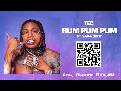 Смотреть «TEC -  Rum Pum Pum ft. @SadaBabyOfficial (Official Audio)» на YouTube
