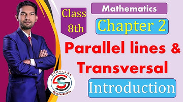 Parallel lines and transversal/Class 8th/State Board of Maharashtra/ Introduction to chapter 2