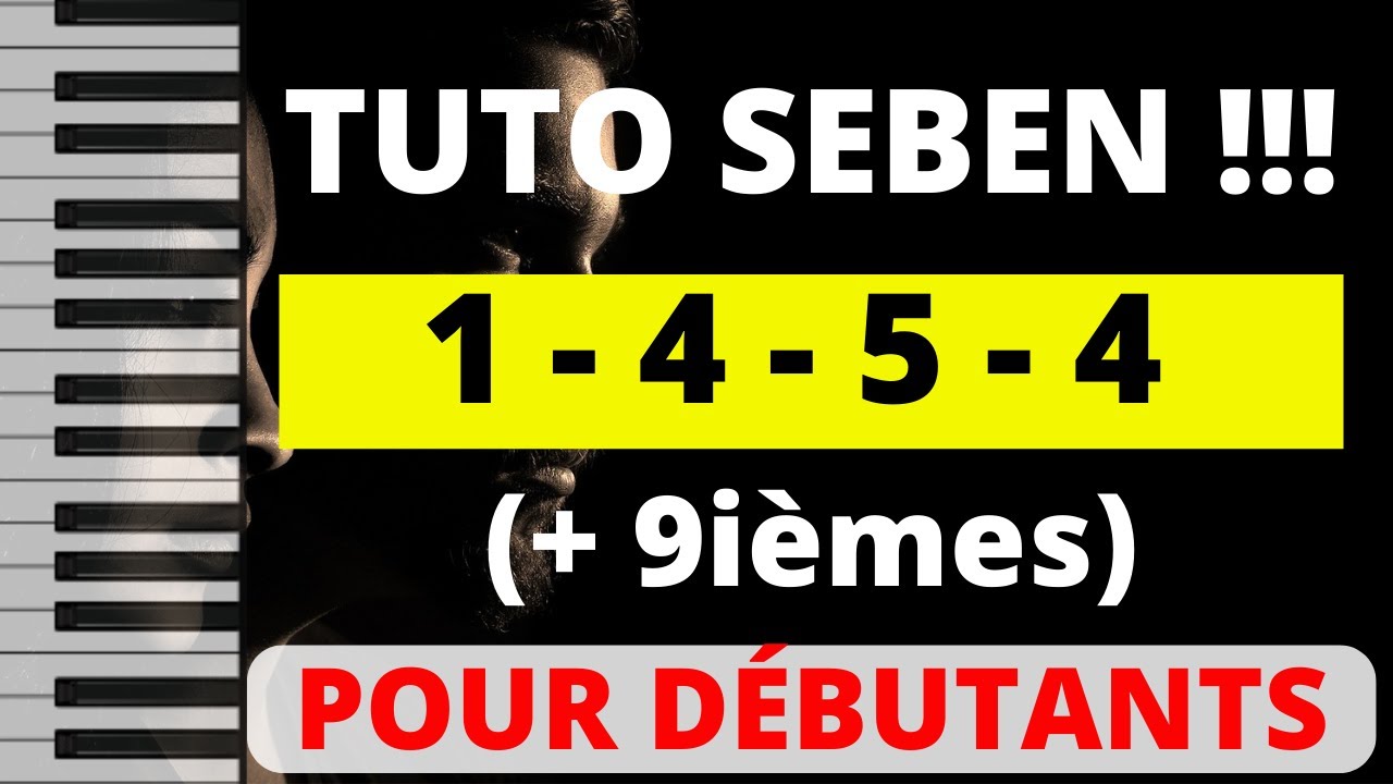 APPRENDRE LE SEBEN 1 - 4 - 5 - 4 avec les neuvièmes (En 8 Minutes ...