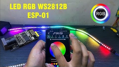 LED RGB WS2812B Control by ESP-01 ESP8266 Wifi Smartphone